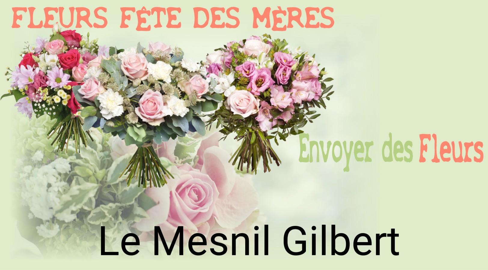 Bouquet de Fête des Mères livré à Le Mesnil-Gilbert